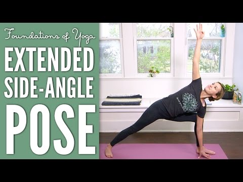 Extended Side Angle Pose | Foundations of Yoga