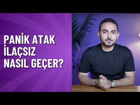 Panik Atak İlaçsız Nasıl Geçer?