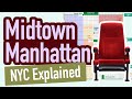 Midtown Manhattan NYC Explained (with New York Map)