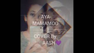 Aya- Japanese version-Cover by Aash💜