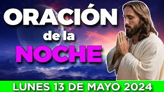 ORACIÓN de la NOCHE 13 de MAYO  ESCUCHA ESTOS SALMOS Y OBSERVA LO QUE PASA!