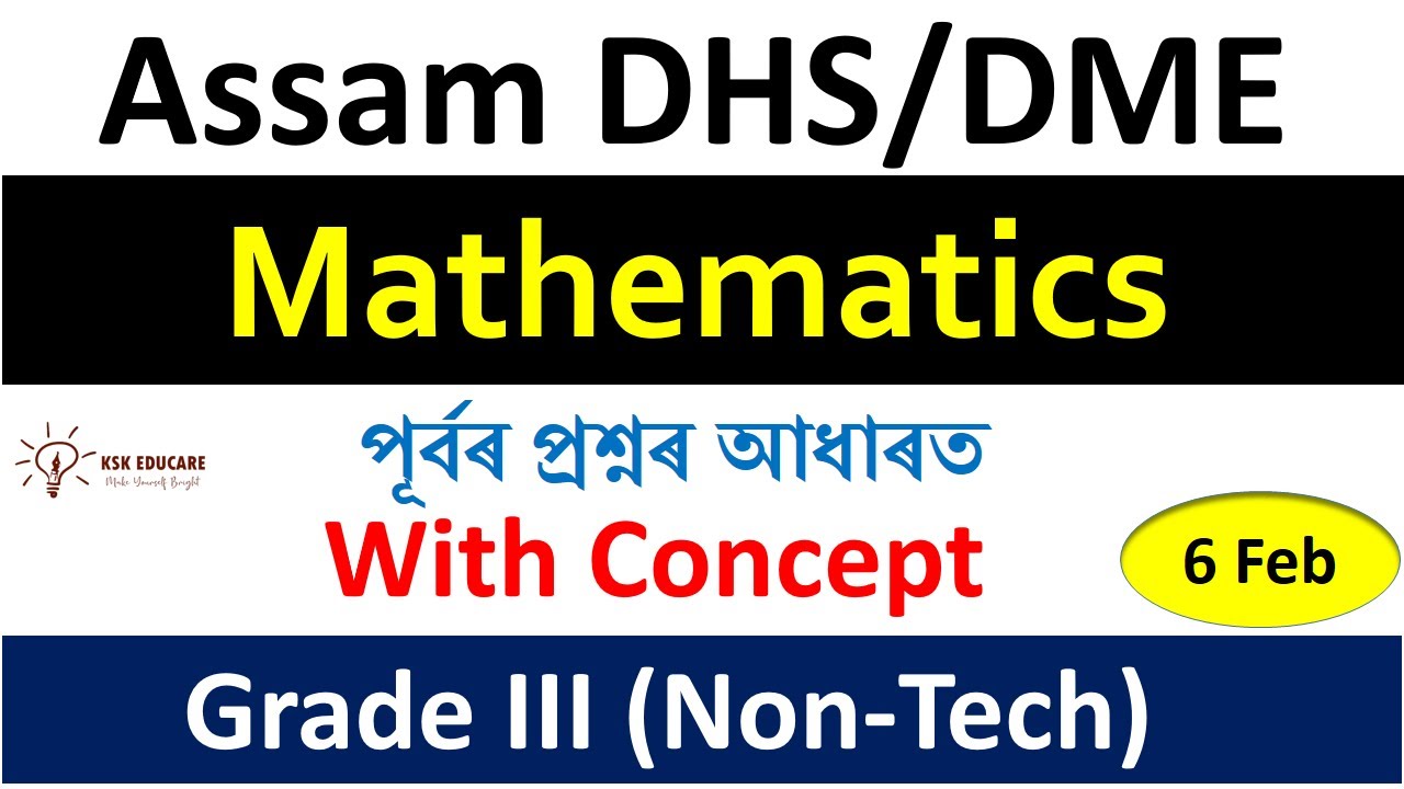 Assam DHS grade III (Non Tech) 2023 Maths by 