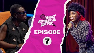 MORE TALENTS, MORE FUN & AFROBEATS ENERGY | NEXT AFROBEATS STAR EP. 7