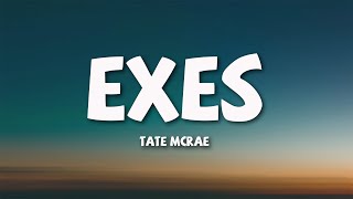 Tate McRae - exes (Lyrics)