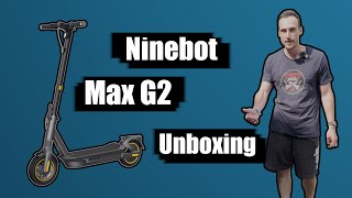 Der BESTE Scooter unter 1000€  NINEBOT MAX G2 Unboxing + Vergleich mit Vorgänger