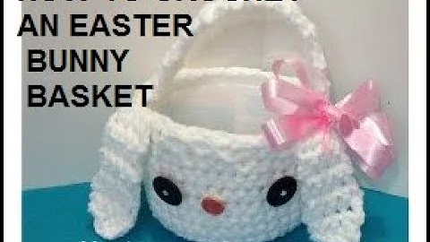 Adorable Easter Bunny Basket Crochet Tutorial
