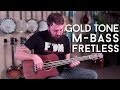 Gold tone mbass audio demo fretless