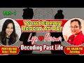 DECODING PAST LIFE RELATIONSHIP KARMA WITH DR ARJUN PAI ASTROLOGY | INDIAN ASTROLOGER | PAST LIFE