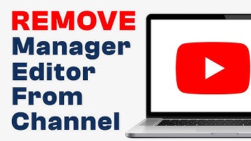 How to Remove Editor or Manager From YouTube Channel - Easy Tutorial
