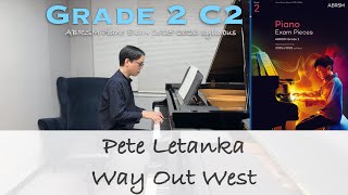 Grade 2 C2 | Pete Letanka - Way Out West | ABRSM Piano Exam 2025-2026 | Stephen Fung