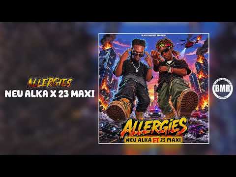 Neu Alka & 23 Maxi - Allergies | Official Audio