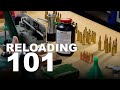 Reloading 101  the basics of reloading ammunition