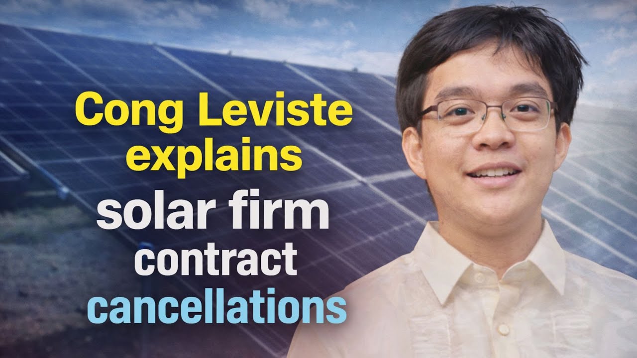 Cong Leviste explains solar firm contract cancellations