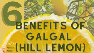 6 Benefits Of Galgal Hill Lemon