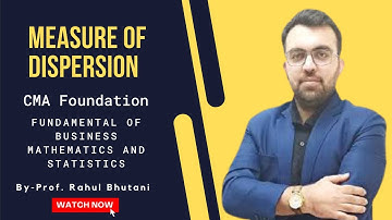 CMA Foundation || Fundamental Of Business Mathematics And Statistics || Measure of Dispersion
