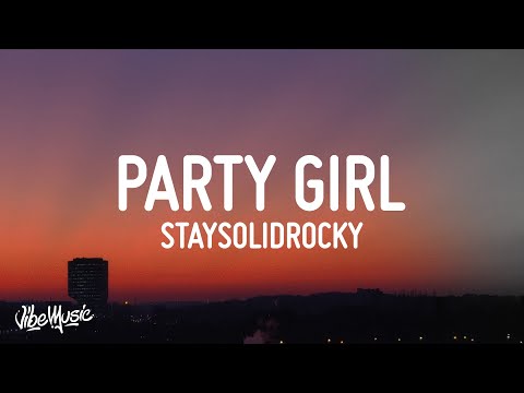 StaySolidRocky – Party Girl (Lyrics)