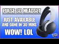 PlayStation 5: Pulse 3D Headset - Was gone in 30 Mins! Gaming News! PS5!