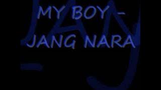 MY BOY ; JANG NARA ' LYRiCS