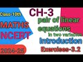 Class 10th ||Maths||Ncert||Exercise 3.2 || Introduction||🎯🎯||