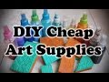 DIY Cheap Art Supplies