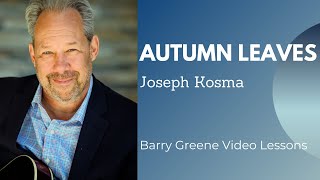 Autumn Leaves - Barry Greene Video Lesson Preview chords