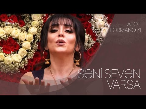 Afət Fərmanqızı — Səni Sevən Varsa | ATV