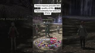 Helpful Tank Macros for FFXIV