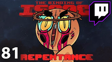 This Is The Lazt Time | Repentance on Stream (Episode 81)
