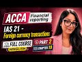 IAS 21 || FOREIGN CURRENCY TRANSACTIONS PART 2