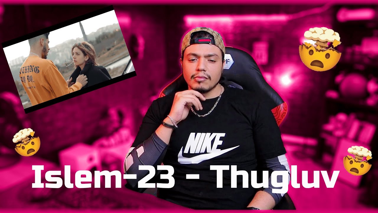 Islem-23 - Thugluv [REACTION!!!]