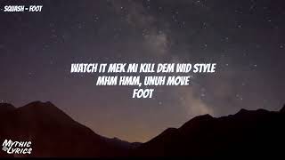 SQUASH  - FOOT (OFFICIAL LYRIC VIDEO)