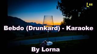 Video thumbnail of "Konkani Karaoke🎤Bebdo.(Drunkard)🍺"