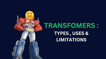 Transformers: Types, Uses & Limitations #transformers #huggingface #nlp #naturallanguageprocessing