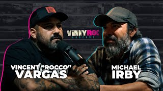 Michael Irby on the VinnyRoc Podcast