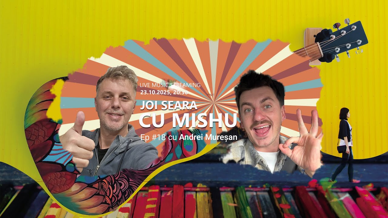Joi seara cu Mishu Ep. 18 - Andrei Mureșan #livemusic #podcast #singer ...