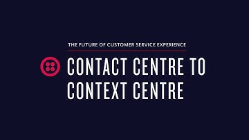 Contact Centre to Context Centre