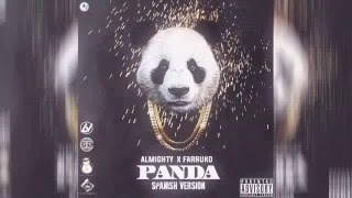 Almighty X Farruko Panda Spanish Version (Official Audio)