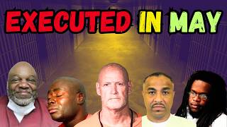 All people EXECUTED in MAY 2026 I Last Meals, Last Words