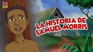 Serie Antorchas - La Historia de Samuel Morris