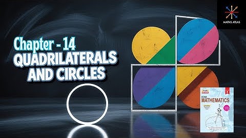 Frank ICSE Mathematics  Class 8 | Chapter 14  | Quadrilaterals and Circles| Part 1
