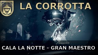 GM LA CORROTTA - The Corrupted - Destiny 2 - Stagione del Profondo - Stregone Solare
