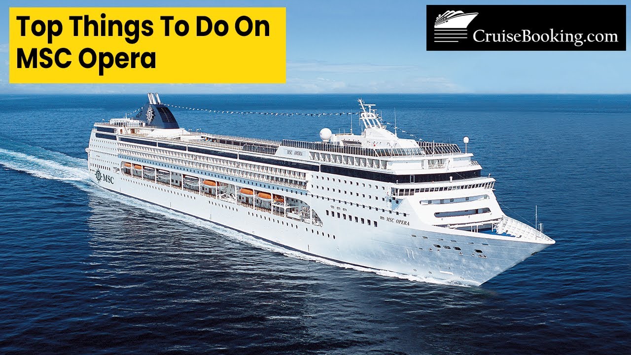 Top Things to do on MSC Opera | CruiseBooking.com