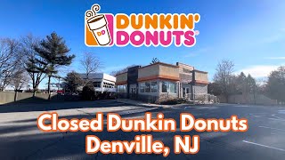 Closed Dunkin Donuts in Denville, NJ