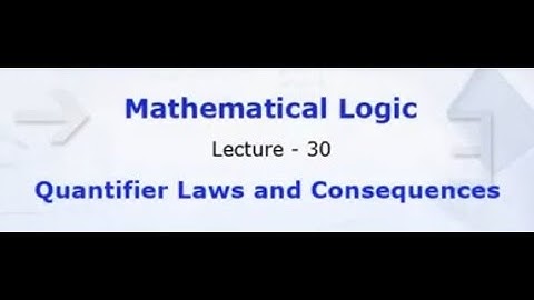 Quantifier Laws and Consequences #swayamprabha #CH38SP