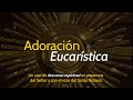 Adoración Eucarística Online, martes 27 de octubre de 2020