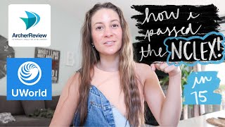 HOW I PASSED THE NCLEX | in 75 questions, uworld & archer