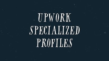 Specialized Upwork Profiles - New Way To Niche Down To Help You Get More Clients
