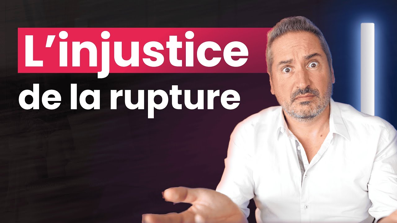 L’injustice de la rupture amoureuse