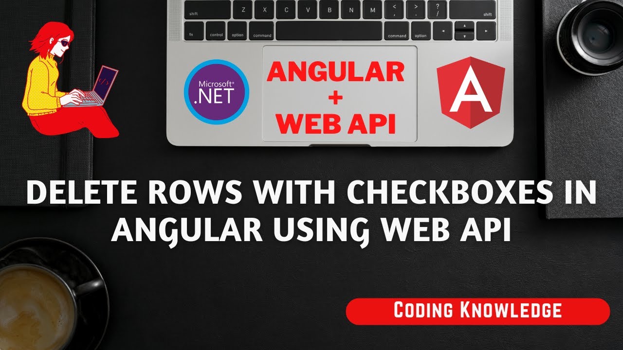 Angular Delete Rows with Checkboxes using ASP.NET Web API and SQL ...