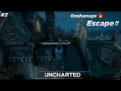 Uncharted 4 Escaping From Orphanage